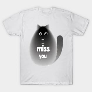 Cat with the phrase "I miss you" T-Shirt